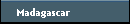 Madagascar