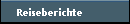 Reiseberichte